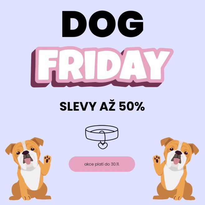 DOG FRIDAY 🐶 je tady❕ Největší a poslední akce v roce na celý náš sortiment. 😍 - sleva 20% na všechny obojky, vodítka a...